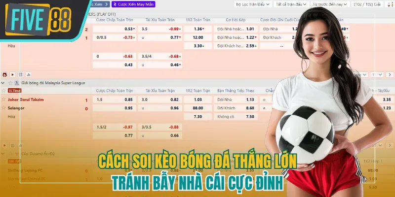 Cách soi kèo bóng đá Five88