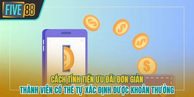 Cách tính tiền ưu đãi đơn giản cho người mới