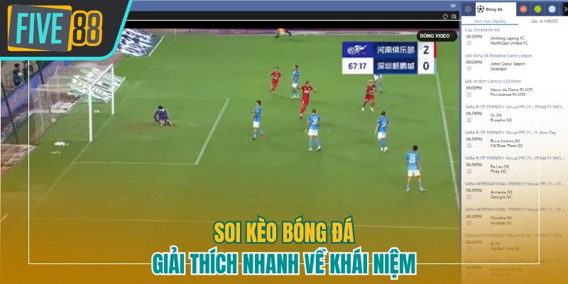 Giải thích nhanh quá trình soi kèo bóng đá là gì?