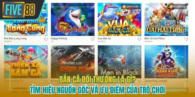 Thông tin chi tiết về sản phẩm bắn cá đổi thưởng