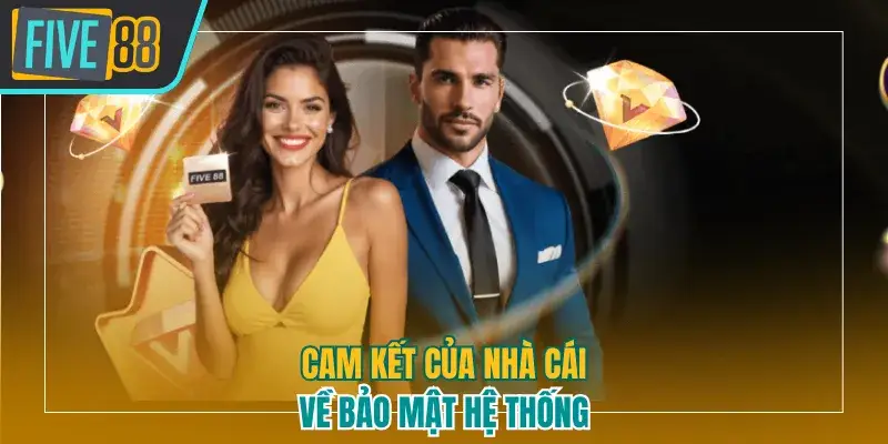 Cam kết của nhà cái về bảo mật hệ thống